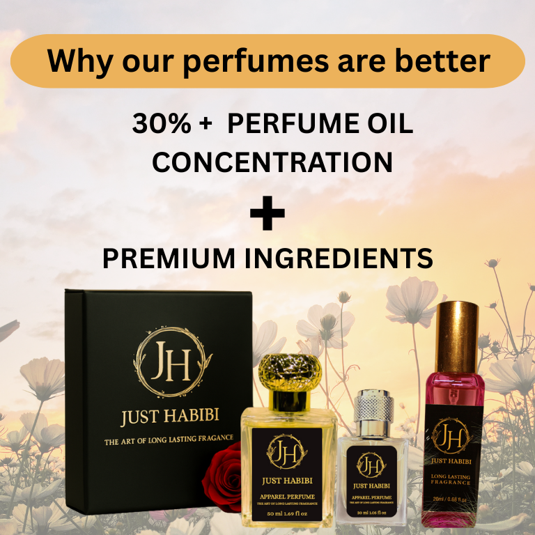 Just Habibi™ why our perfumes better - 30%+, oil concentration with  high quality ingredients, superior longevity.